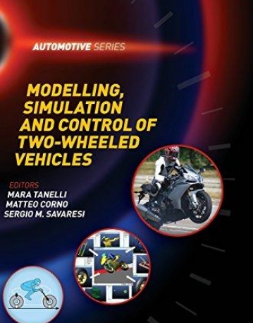 Modelling, Simulation and Control of Two-Wheeled Vehicles