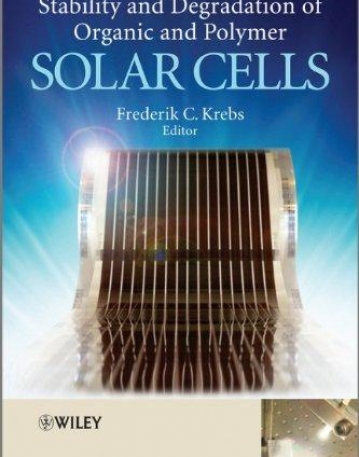 Stability and Degradation of Organic and Polymer Solar Cells