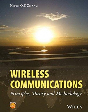 Wireless Communications: Principles, Theory and Methodology