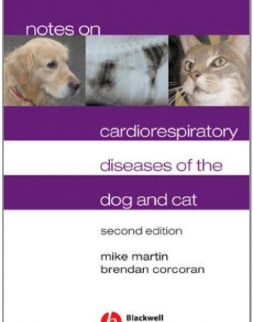 Notes on Cardiorespiratory Diseases of the Dog and Cat,2e