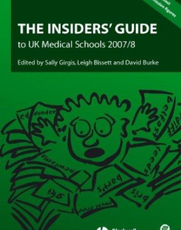 Insiders' Guide to UK Medical Schools 2007-2008,9e