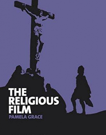 Religious Film: Christianity and the Hagiopic