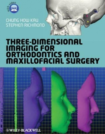 Three-Dimensional Imaging for Orthodontics and Maxillofacial Surgery