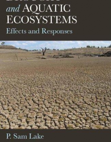 Drought and Aquatic Ecosystems: Effects and Responses