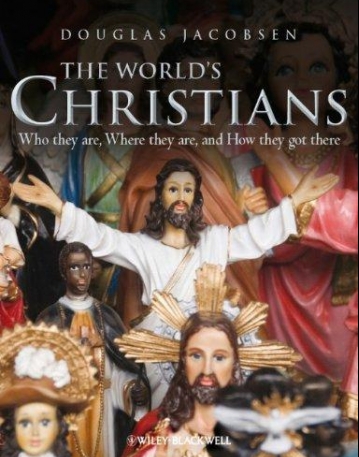 World's Christians: Who they are, Where they are, and How they got there
