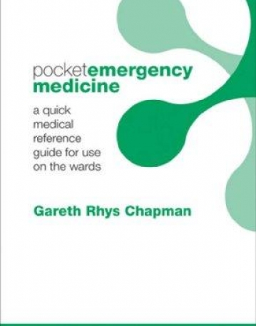 Pocket Emergency Medicine: A quick medical reference guide for use on the ward