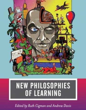 New Philosophies of Learning