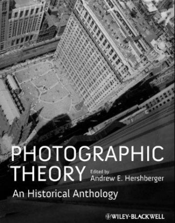 Photographic Theory: An Historical Anthology