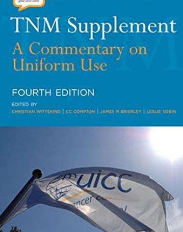 TNM Supplement: A commentary on uniform use,4e