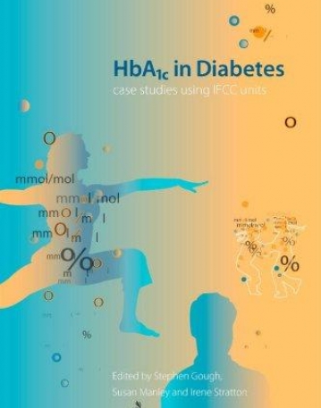 HbA1c in Diabetes: Case studies using IFCC units