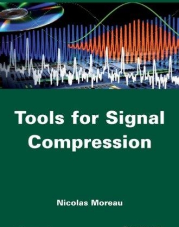 Tools for Signal Compression: Applications to Speech and Audio Coding