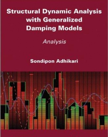 Structural Dynamic Analysis with Generalized Damping Models: Analysis