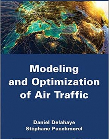 Modeling and Optimization of Air Traffic