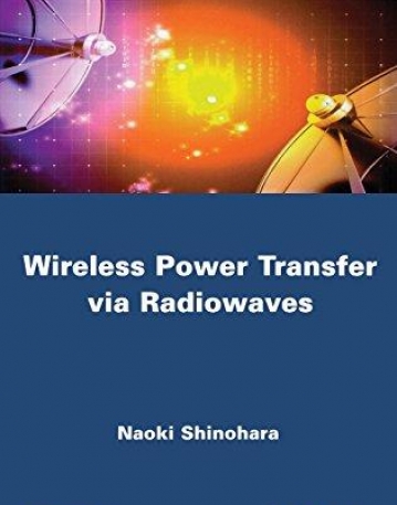 Wireless Power Transmission via Radiowaves