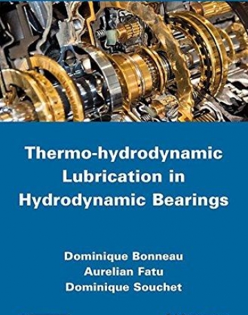 Thermo-hydrodynamic Lubricaton in Hydrodynamic Bearings