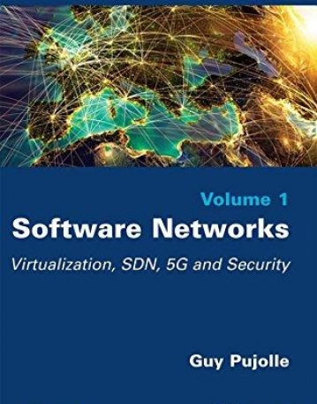 Software Networks: Virtualization, SDN, 5G, Security