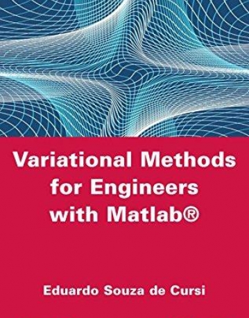 Variational Methods for Engineers with Matlab