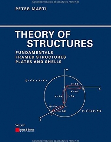 Theory of Structures: Fundamentals, Framed Structures, Plates and Shells