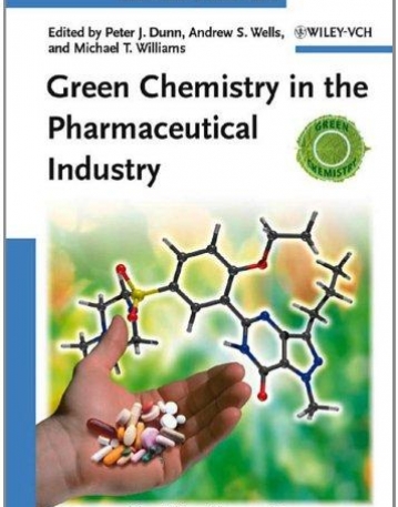 Green Chemistry in the Pharmaceutical Industry
