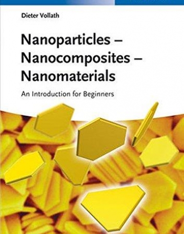 Nanoparticles- Nanocomposites – Nanomaterials: An Introduction for Beginners