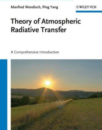 Theory of Atmospheric Radiative Transfer: A Comprehensive Introduction