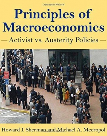 Principles of Macroeconomics: Activist vs Austerity Policies