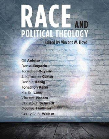 RACE AND POLITICAL THEOLOGY