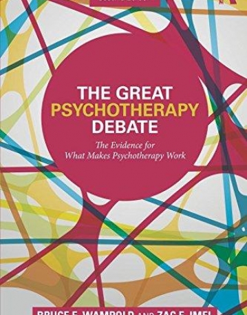 The Great Psychotherapy Debate: The Evidence for What Makes Psychotherapy Work (Counseling and Psychotherapy)