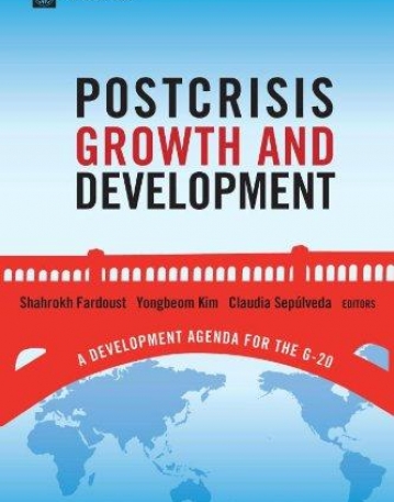 POSTCRISIS GROWTH AND DEVELOPMENT : A DEVELOPMENT AGEND