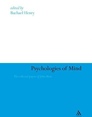 PSYCHOLOGIES OF MIND: THE COLLECTED PAPERS OF JOHN MAZE