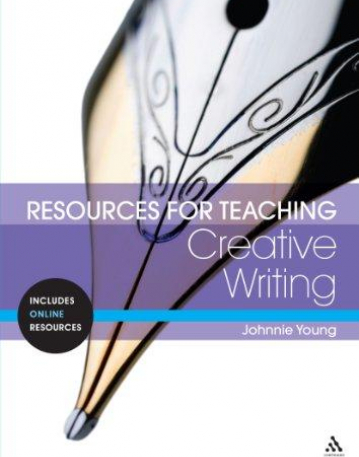 RESOURCES FOR TEACHING CREATIVE WRITING