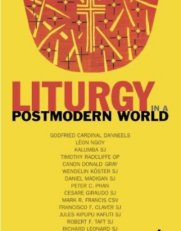 LITURGY IN A POSTMODERN WORLD