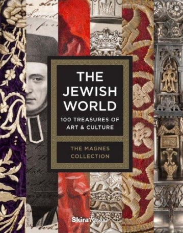Jewish World, The: 100 Treasures of Art and Culture