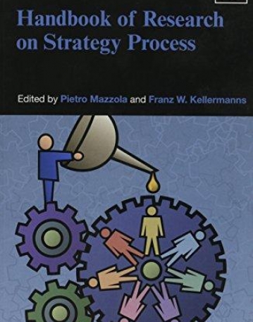 HANDBOOK OF RESEARCH ON STRATEGY PROCESS (ELGAR ORIGINAL REFERENCE)