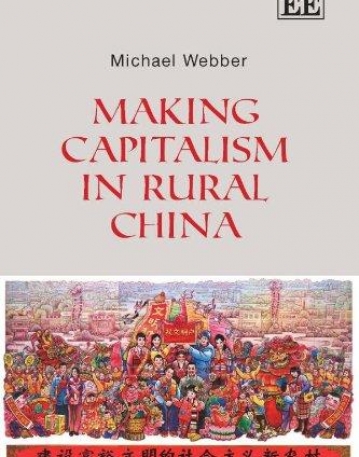 MAKING CAPITALISM IN RURAL CHINA