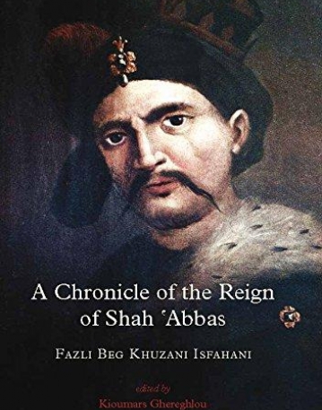 A Chronicle of the Reign of Shah 'Abbas