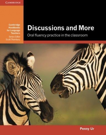 Discussions and More: Oral fluency practice in the classroom