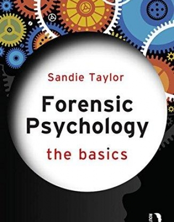 Forensic Psychology: The Basics