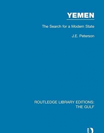 The Gulf: Yemen: the Search for a Modern State