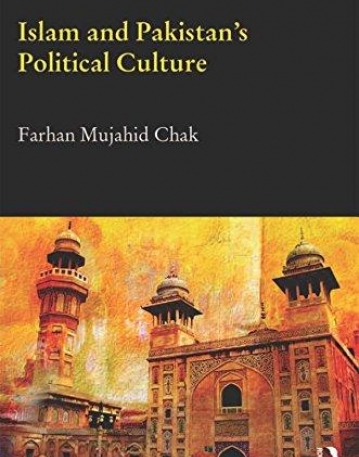 Islam and Pakistan's Political Culture (Durham Modern Middle East and Islamic World Series)