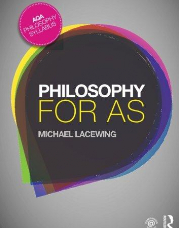 Philosophy for AS: Epistemology and Philosophy of Religion