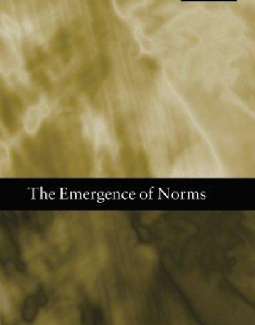 The Emergence of Norms (Clarendon Library of Logic & Philosophy)