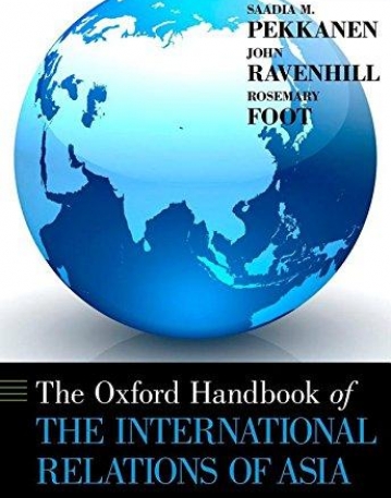 The Oxford Handbook of the International Relations of Asia (Oxford Handbooks)