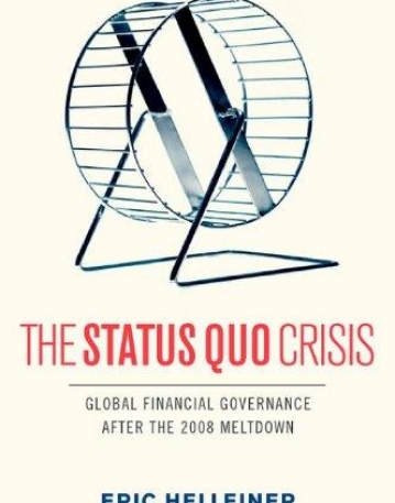 The Status Quo Crisis: Global Financial Governance After the 2008 Meltdown