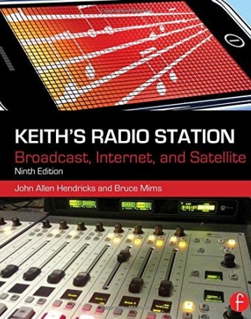 Keith's Radio Station: Broadcast, Internet, and Satellite