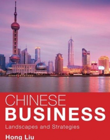 CHINESE BUSINESS LANDSCAPES AND STRATEGIES