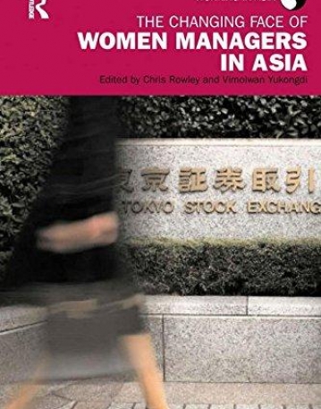 CHANGING FACE OF WOMEN MANAGERS IN ASIA,THE