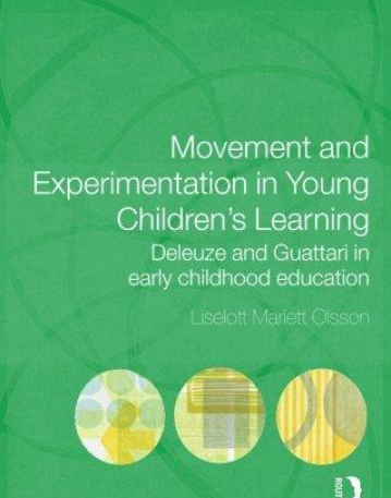 MOVEMENT AND EXPERIMENTATION IN YOUNG CHILDREN'S LEARNI