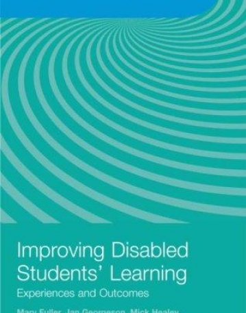 IMPROVING DISABLED STUDENTS' LEARNING: EXPERIENCES AND OUTCOMES