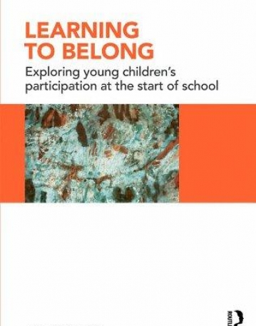 LEARNING TO BELONG EXPLORING YOUNG CHILDREN'S PARTICIPA